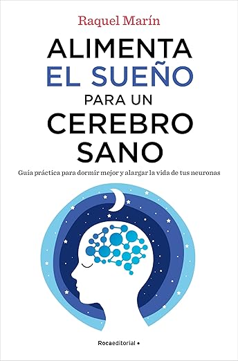 Alimenta el Sueño: Guía Práctica para Mejorar tu Descanso y Cuidar tu Cerebro